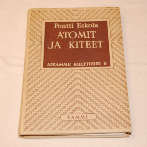 Pentti Eskola Atomit ja kiteet